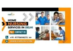 Easy Booking for Home Nursing Services At Home In Delhi.